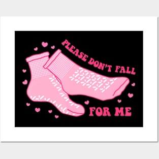 Dont Fall For Me Valentines Day Non Slip Socks Nurse PCT CNA Posters and Art